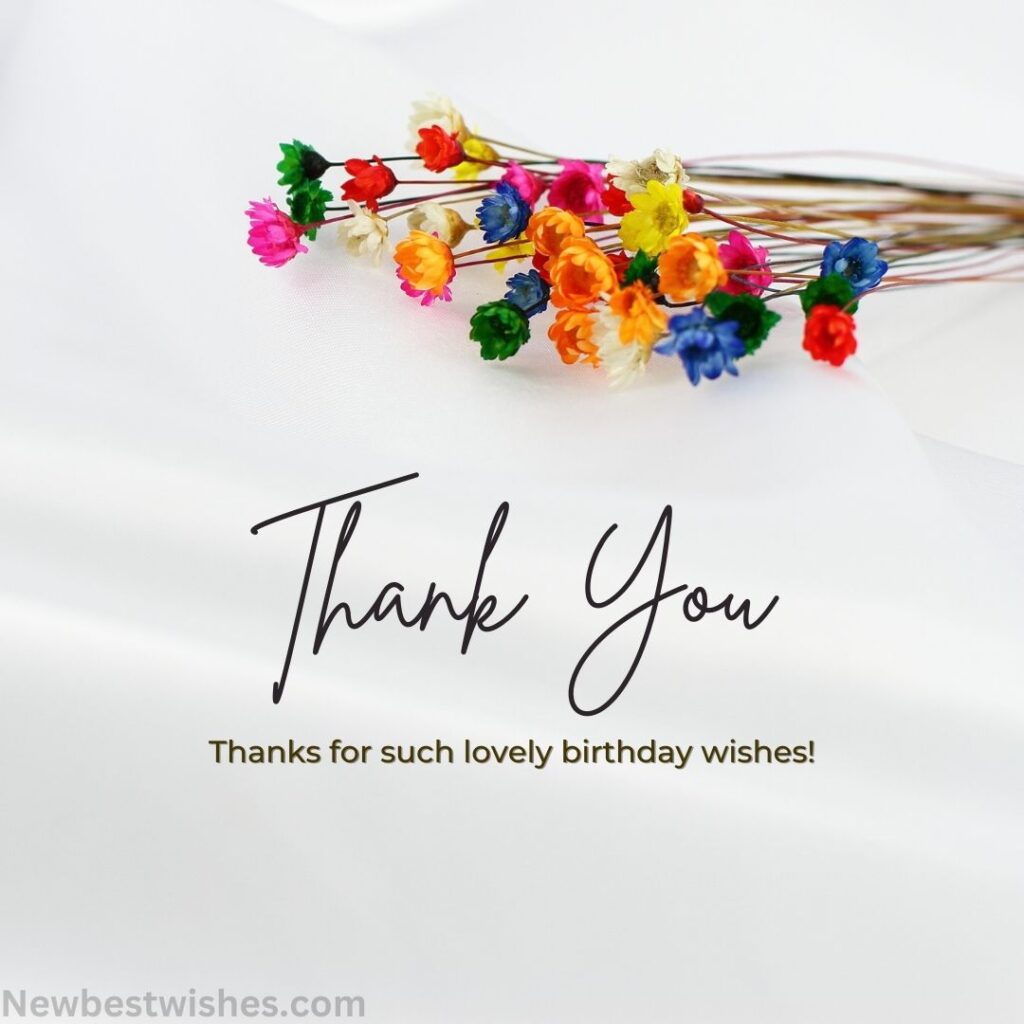 Short Thank You Message For Birthday Wishes