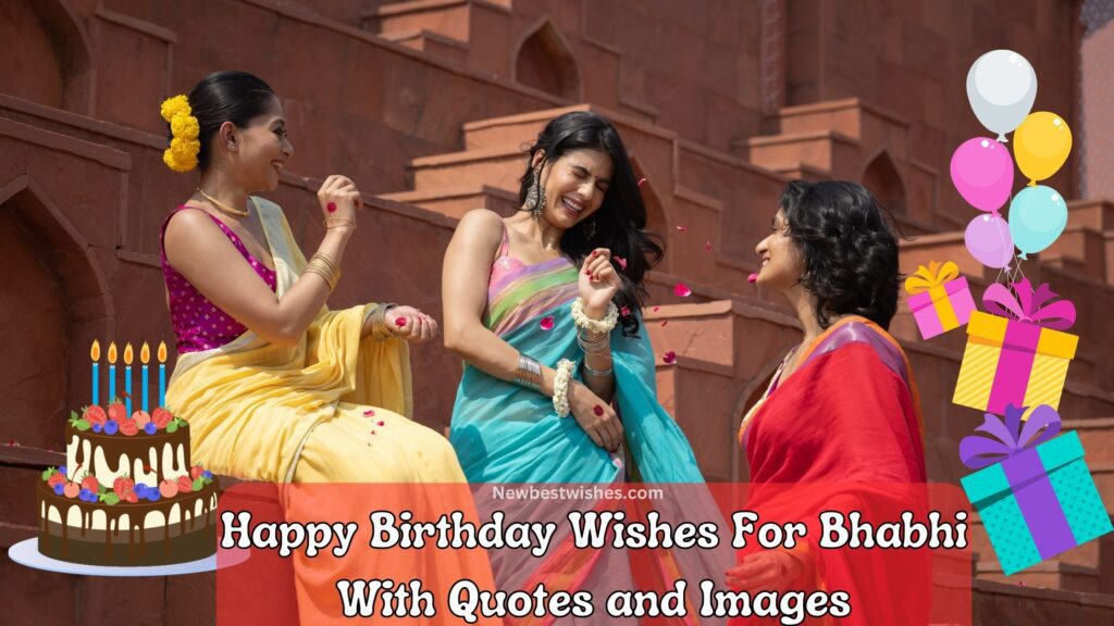 Happy Birthday Wishes For Bhabhi With Quotes and Images