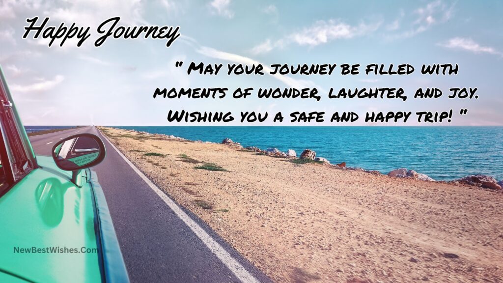 Safe And Happy Journey Wishes