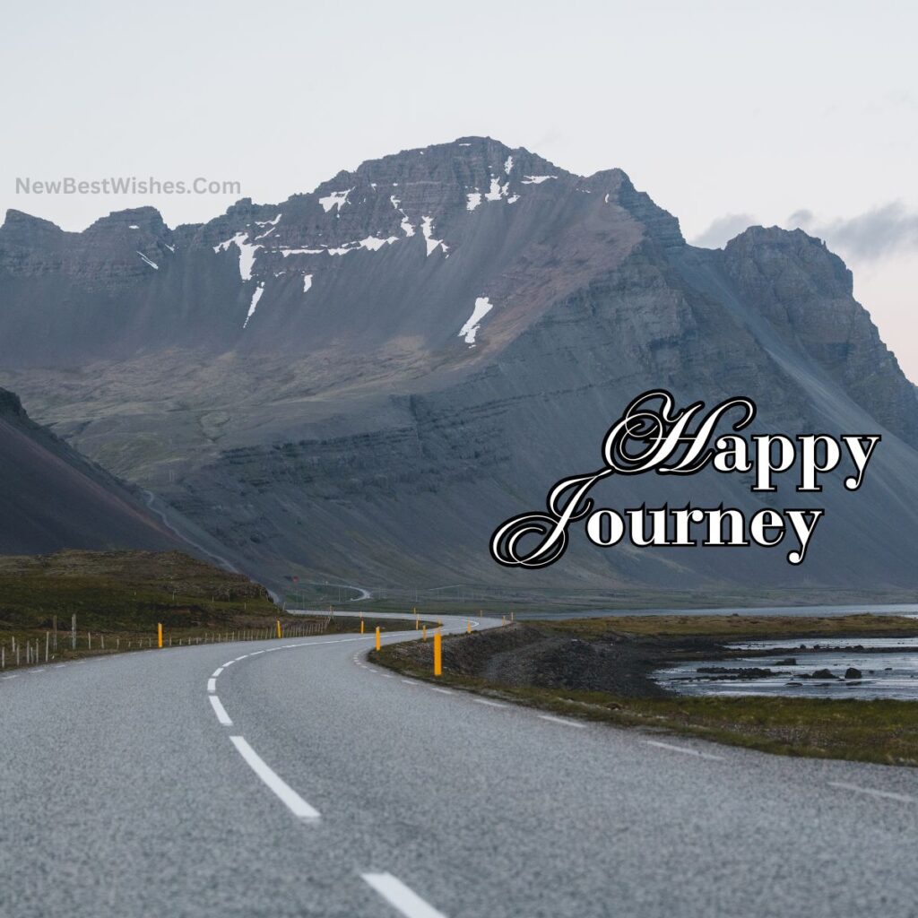happy journey wishes with hill and road image